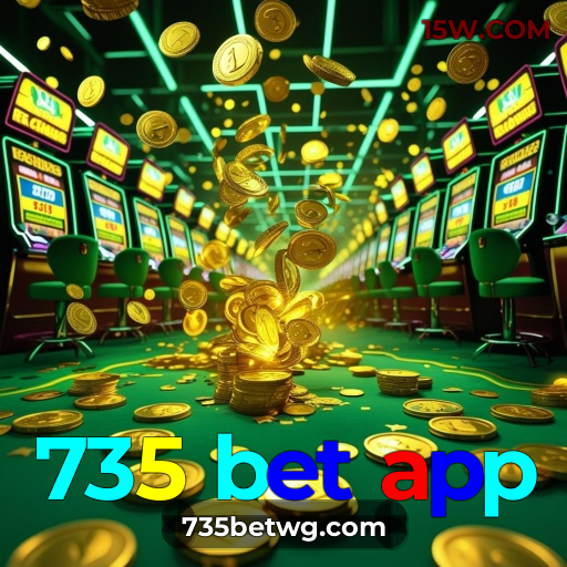 735 bet app | Apostas Esportivas e Cassino com Bônus Exclusivos