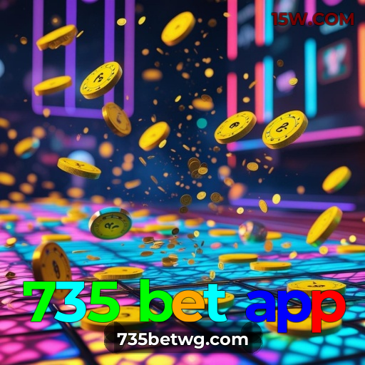 735 bet app VIP: O Caminho Mais Curto para o Multiplicador 1000x
