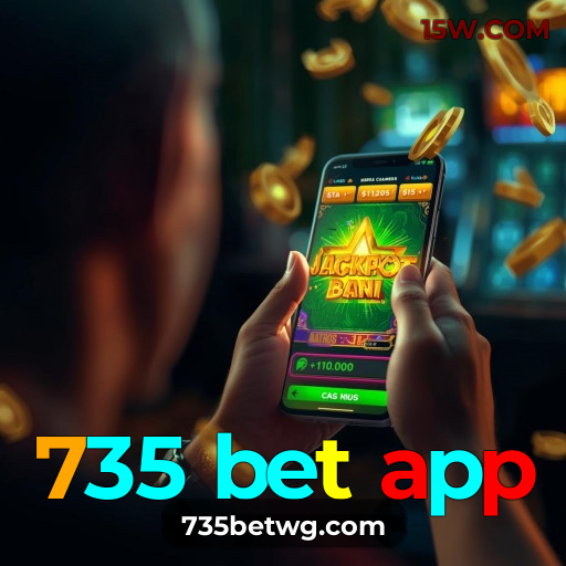735 bet app.com | Cassino Online com Bônus e Saques Rápidos