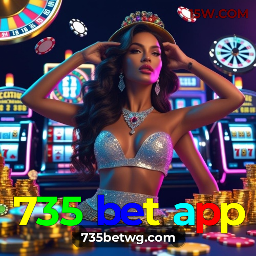 735 bet app: Participe da Diversão e Ganhe no Melhor Cassino Online do Brasil!