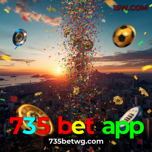 735 bet app | Melhor Cassino Online no Brasil: Slots e Jogos de Crash