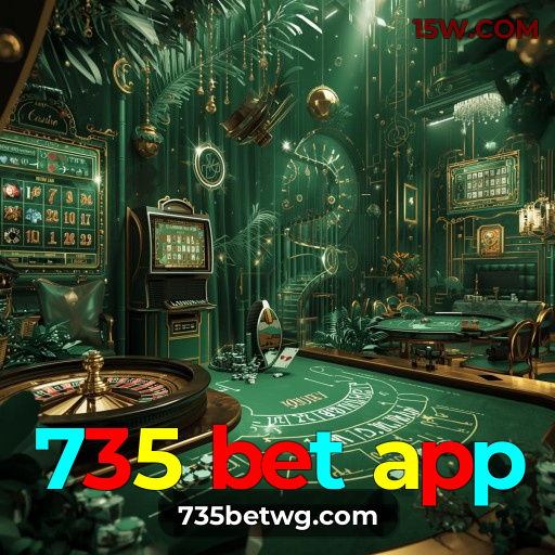 735 bet app: Plataforma Confiável para uma Experiência Premium em Apostas